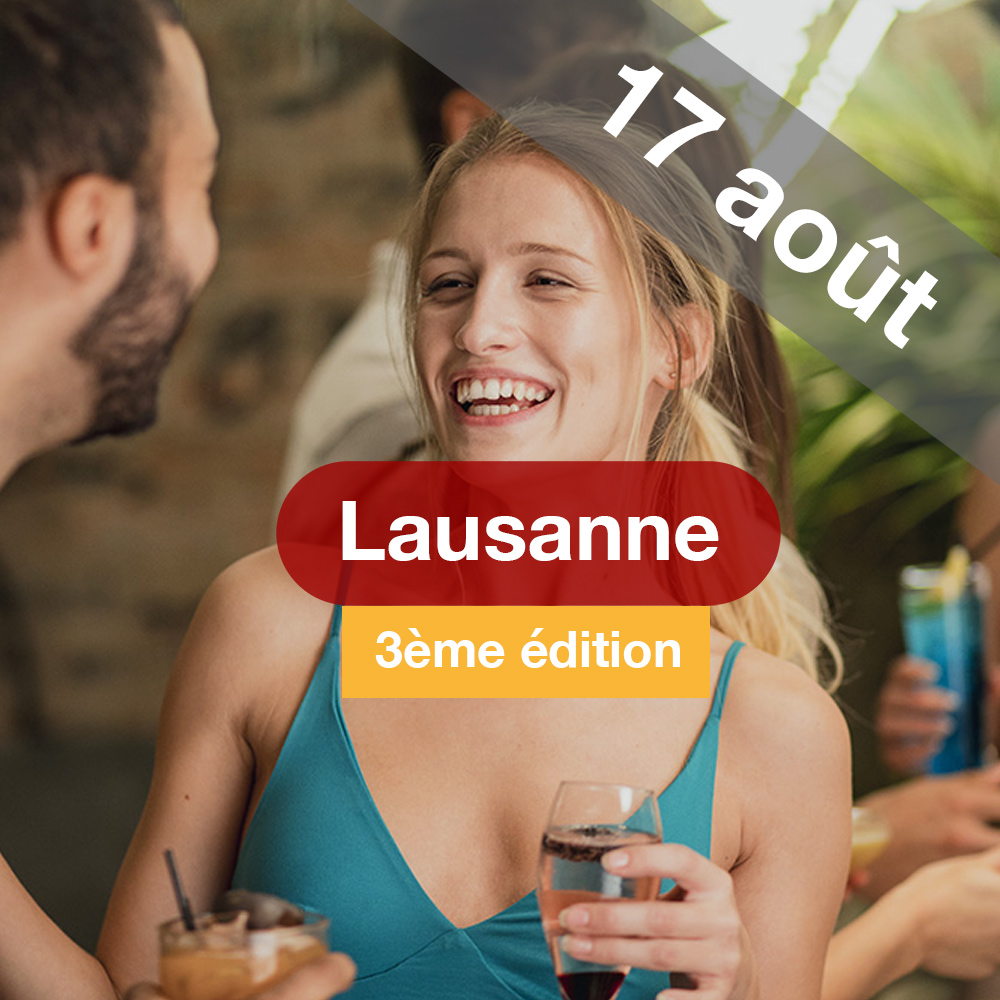 Speed Dating 25-45 à Lausanne - 17 août 2022