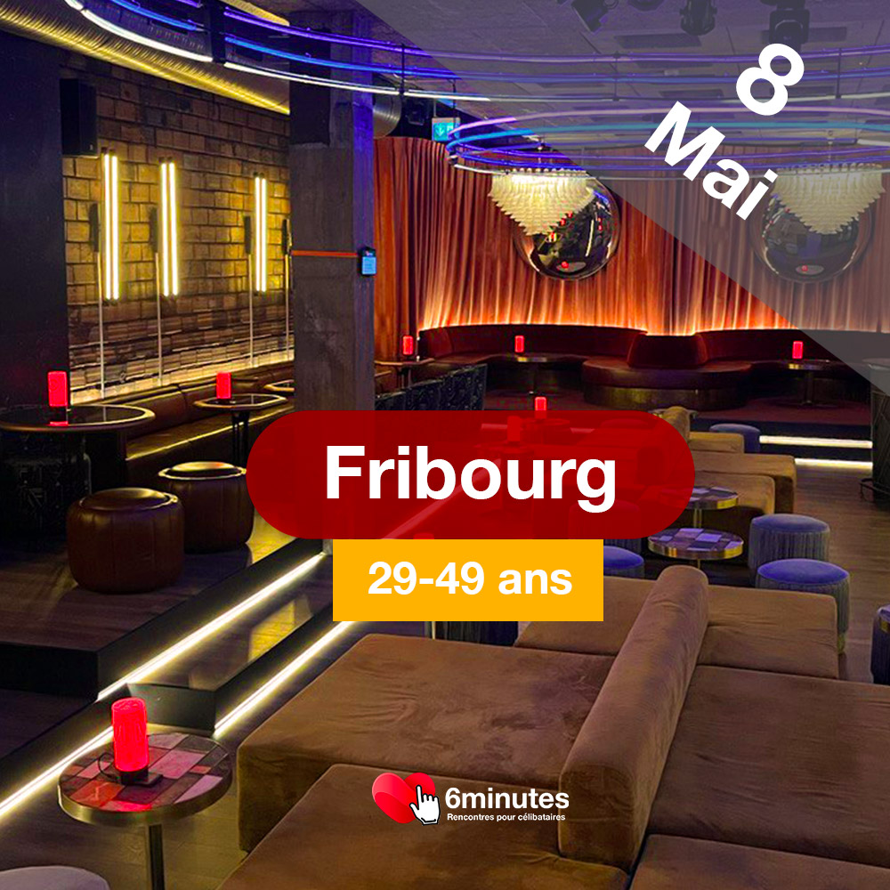 Speed Dating 29-49ans à Fribourg - 8 Mai 2025
