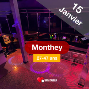 Speed Dating 27-47ans à Monthey - 15 Janvier 2026